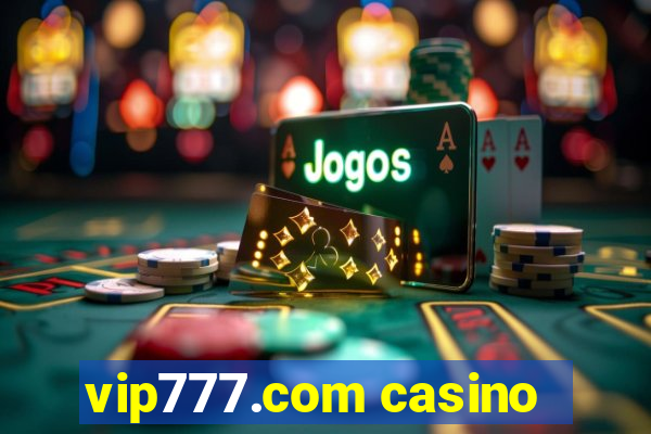 vip777.com casino